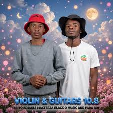 Untouchable MasterZA - Violin & Guitars 10.8