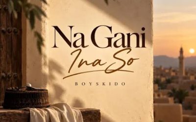 Boyskido – Na Gani Ina So